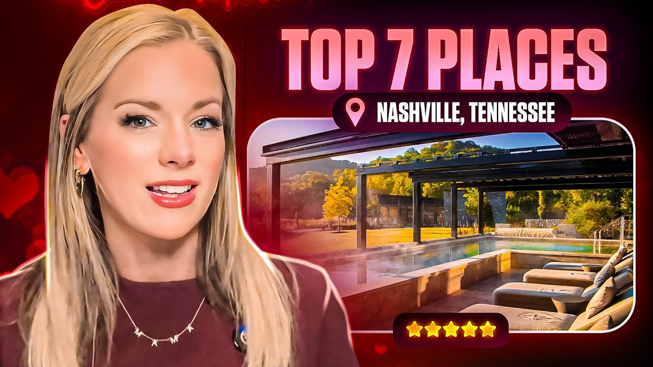 Nashville Valentine's Guide: Top 7 Places to Visit in Nashville, Tennessee