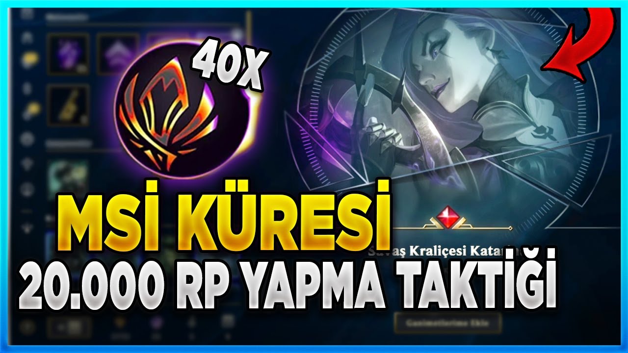 40x Msi Küresi (2.000 RP ile 20.000'lik Skin Alma Taktiği) EN ŞANSLI KÜRE AÇILIMI VİDEOM
