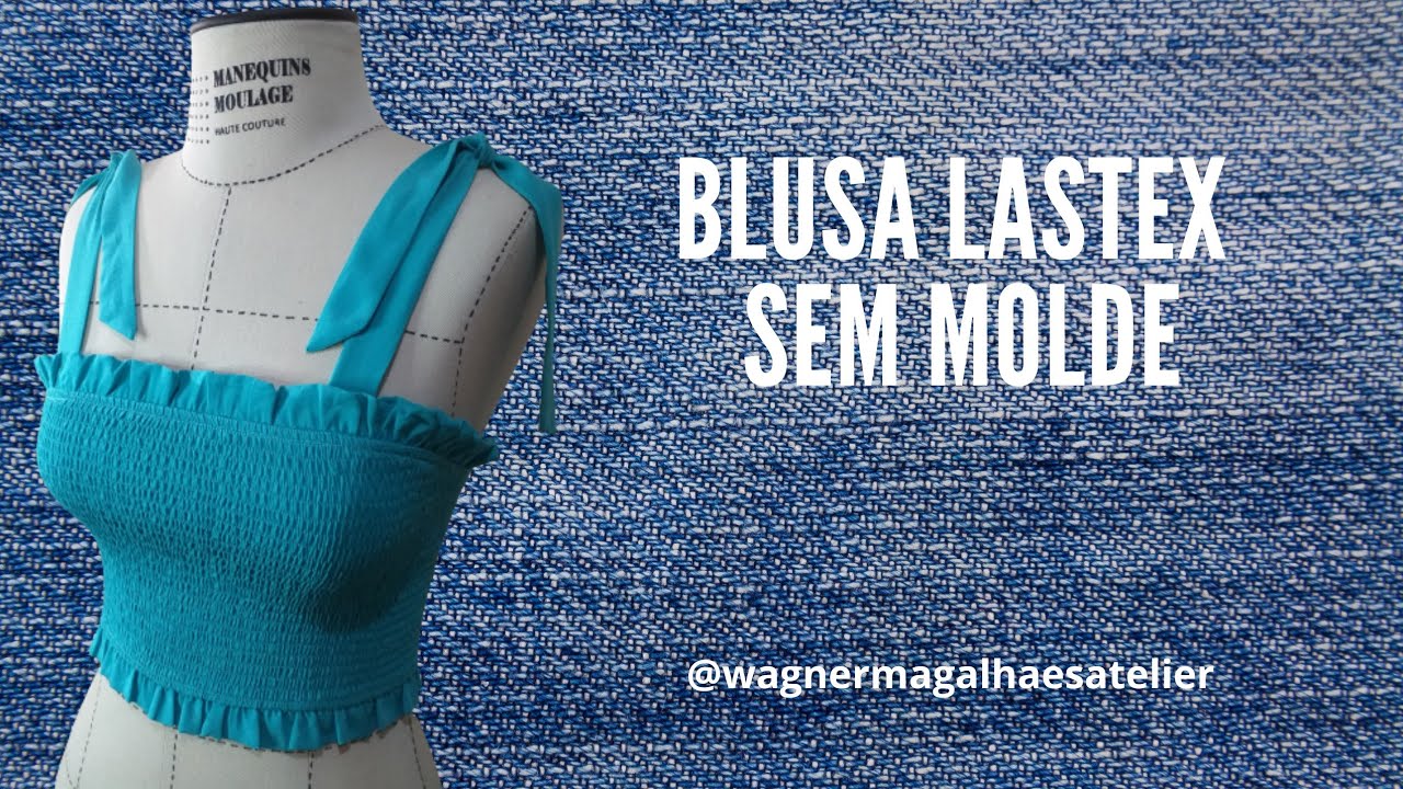 Como fazer blusa de lastex - sem molde