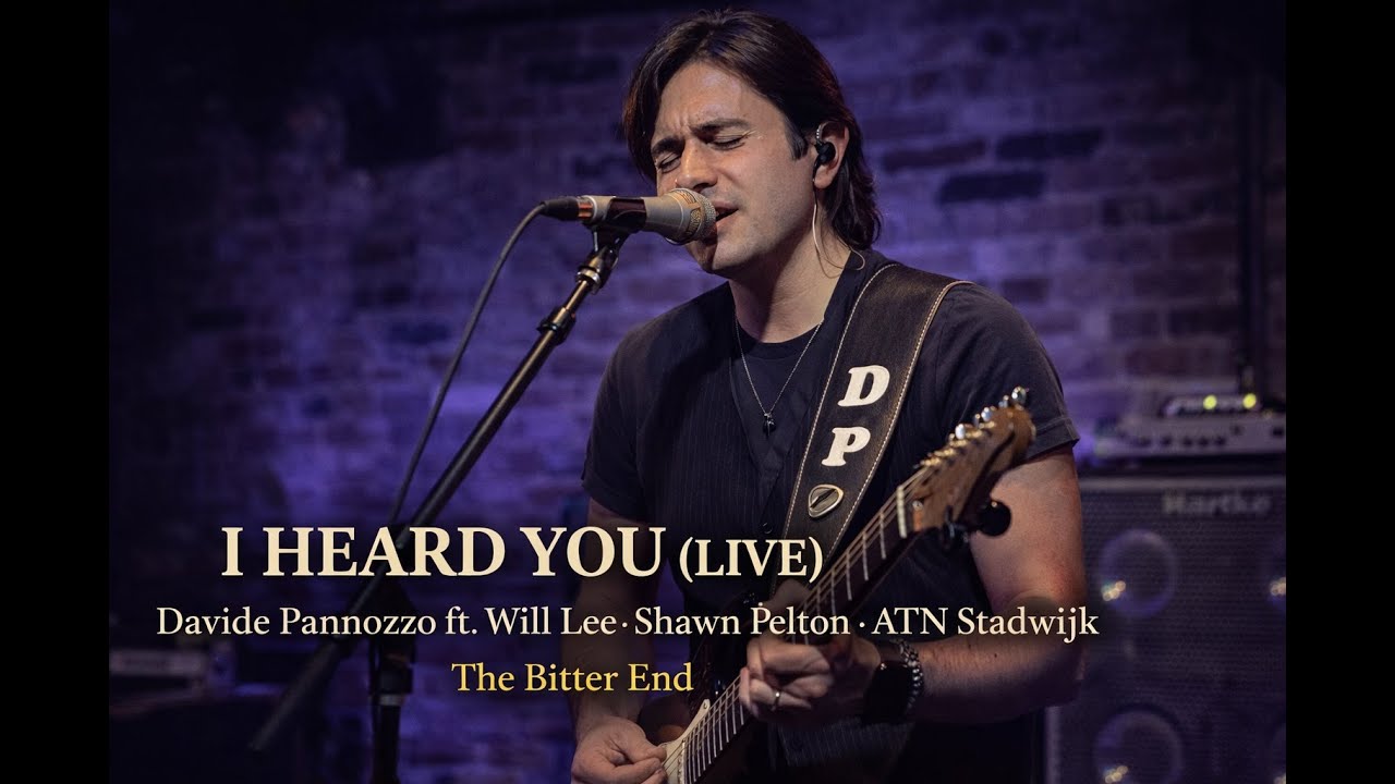 I heard you (Live) - Davide Pannozzo ft. Will Lee, Shawn Pelton & ATN Stadwijk | The Bitter End