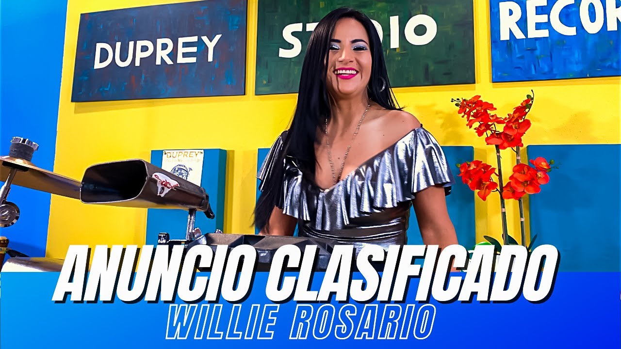 ANUNCIO CLASIFICADO - WILLIE ROSARIO (Timbales Interpretation Elisabeth Timbal)