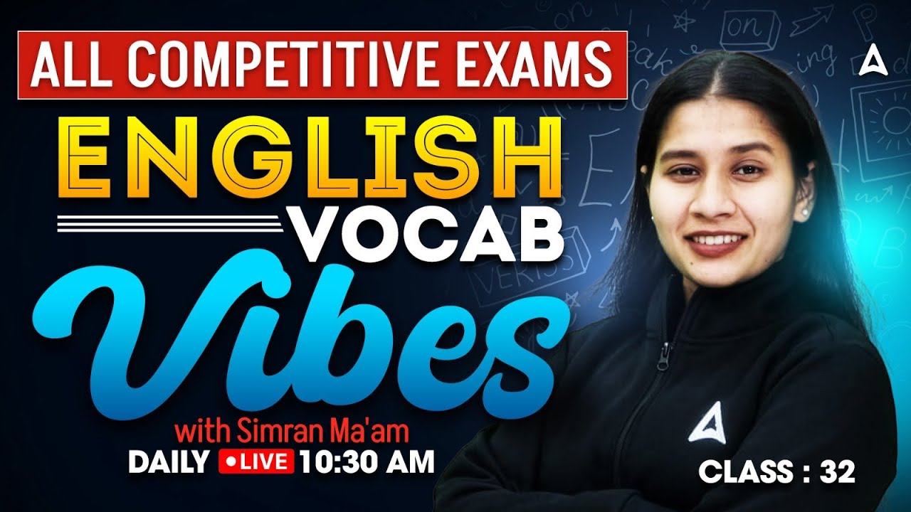 The Vocab Vibe Show | English Vocabulary For Railway, SSC & For All Govt Exam | By Simran Mam #32