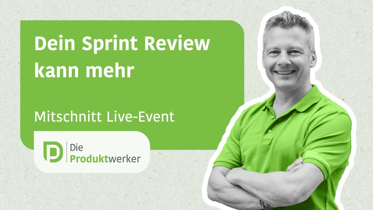 Dein Sprint Review kann mehr - 