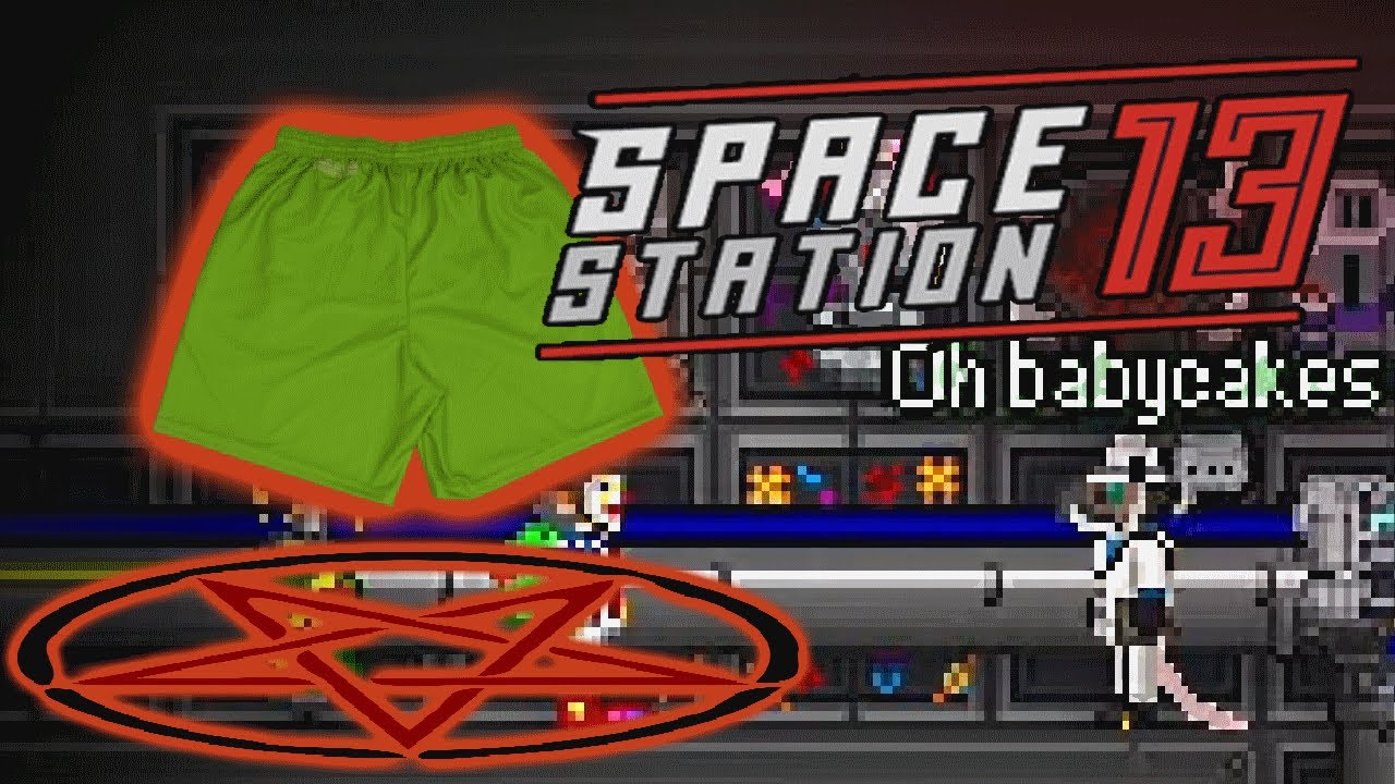 We Summoned Evil Pants | SS13