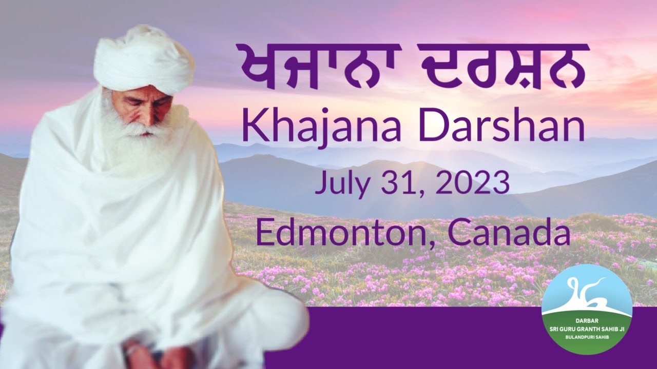 Khajana Darshan July 31, 2023 Edmonton Canada