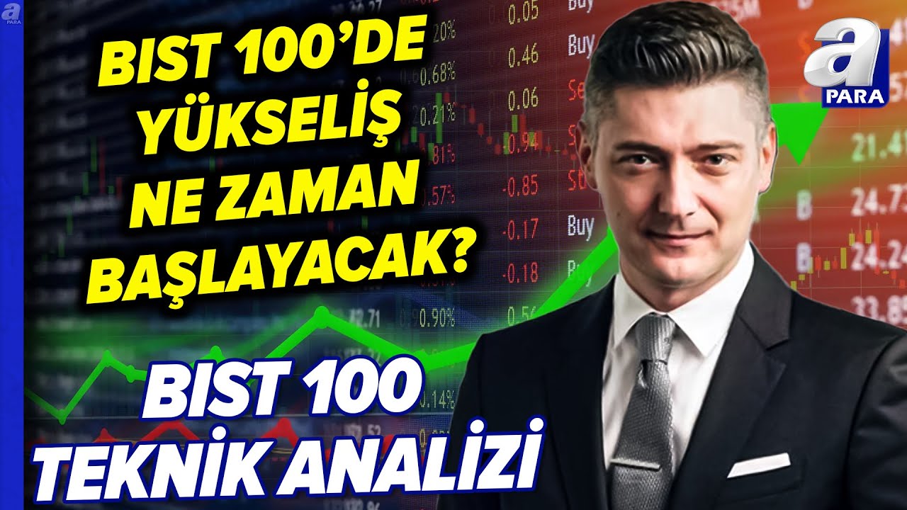 Borsada Yükseliş Ne Zaman Başlayacak? Sertaç Ekeke Tek Tek Değerlendirdi l A Para