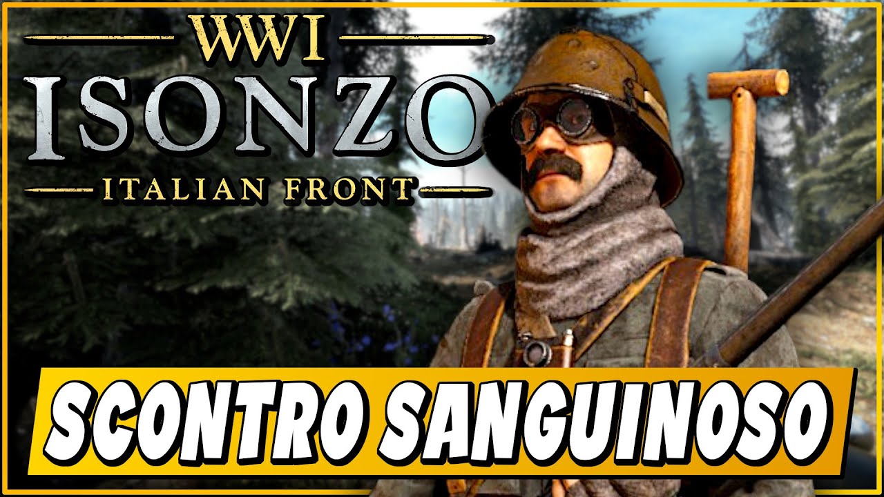 Avanzata brutale verso la cima del Monte Fior! - Isonzo - Gameplay [ITA]