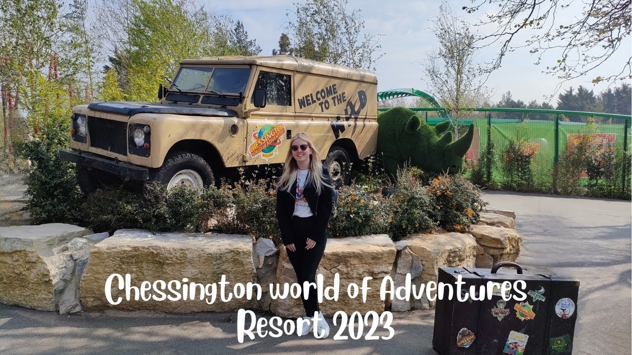 Chessington World of Adventures Resort 2023 !