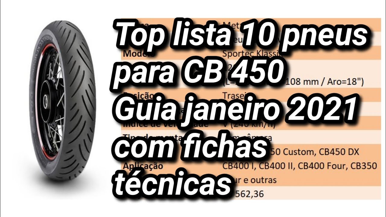 019 - Top lista 10 pneus para CB 450 - Guia janeiro 2021 com fichas técnicas