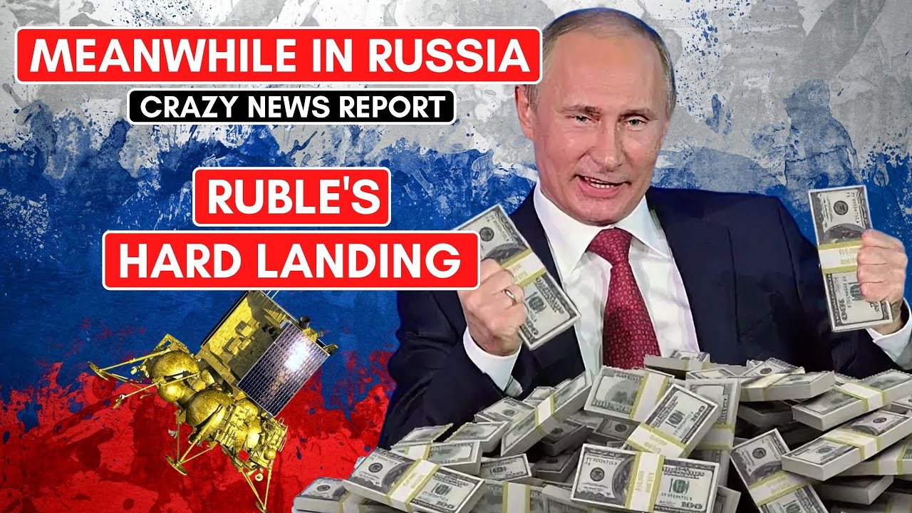 RUSSIAN NEWS UPDATE | Ruble's Moon Hard Landing!