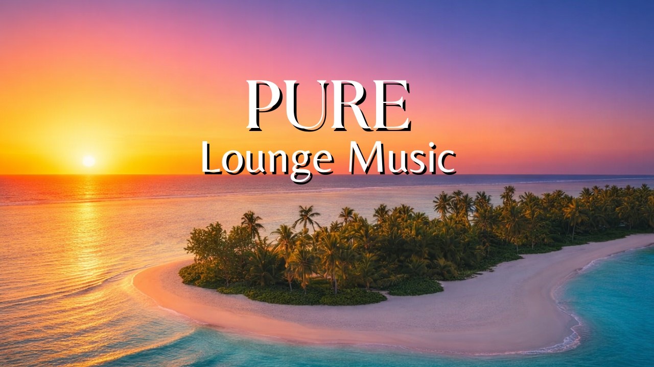 Beach Paradise Chillout Relax Music | Smooth Ambiance For LoungeMix