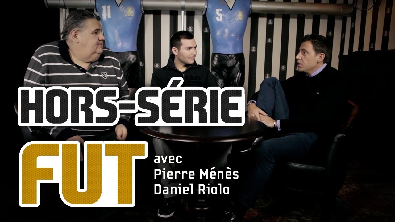 [HORS-SÉRIE] Un FUT avec... Pierre Ménès & Daniel Riolo !