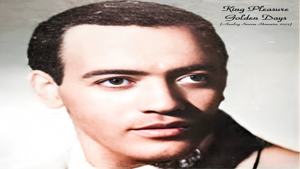 King Pleasure - Golden Days [ Jazz, Bop, Vocalese, Vocal Jazz, Jazz Singer, Classic Jazz ] #jazz