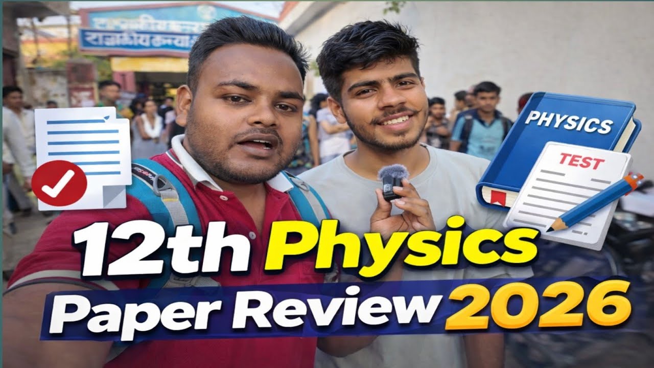 12th Physics Paper Review 2026 🔥 | Students Reaction | Paper Easy Ya Hard?