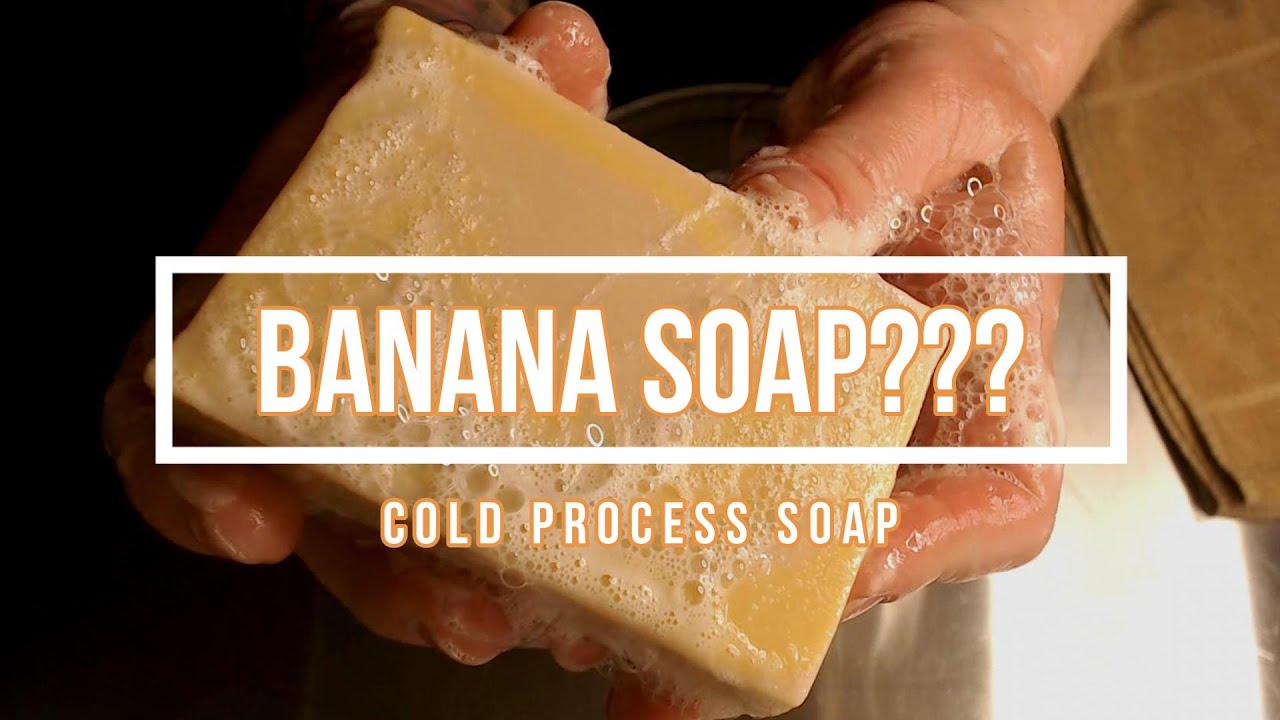 Banana Soap??? - Cold Process Soap