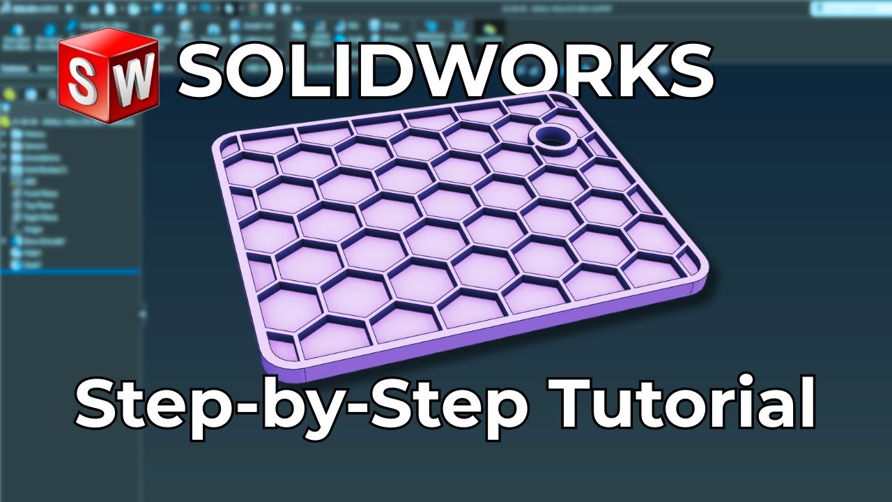 Учебное пособие по SOLIDWORKS: Подставка под горячее с шестиугольным узором | Пошаговое руководство