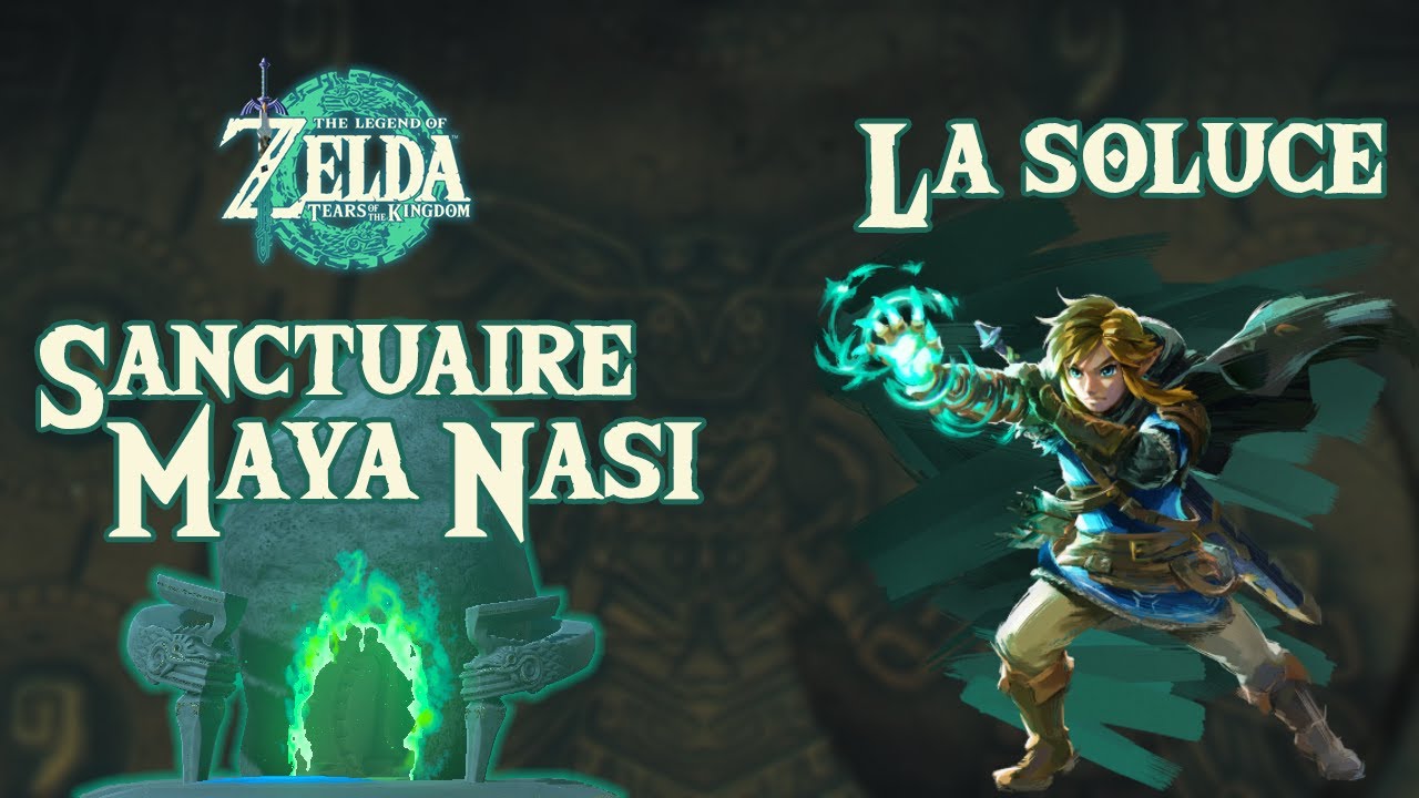 Maya Nasi - Sanctuaire - ZELDA TOTK