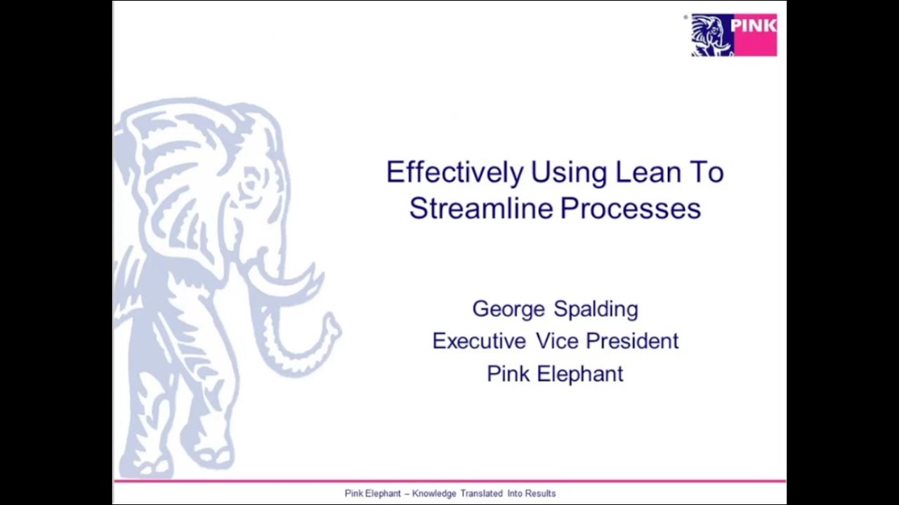 Effectively Using Lean to Streamline Processes