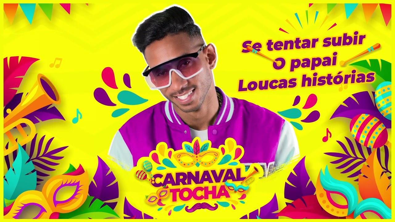 Mc Tocha - Se tentar subir / O papai / Loucas hist&oacute;rias (Carnaval do Tocha)
