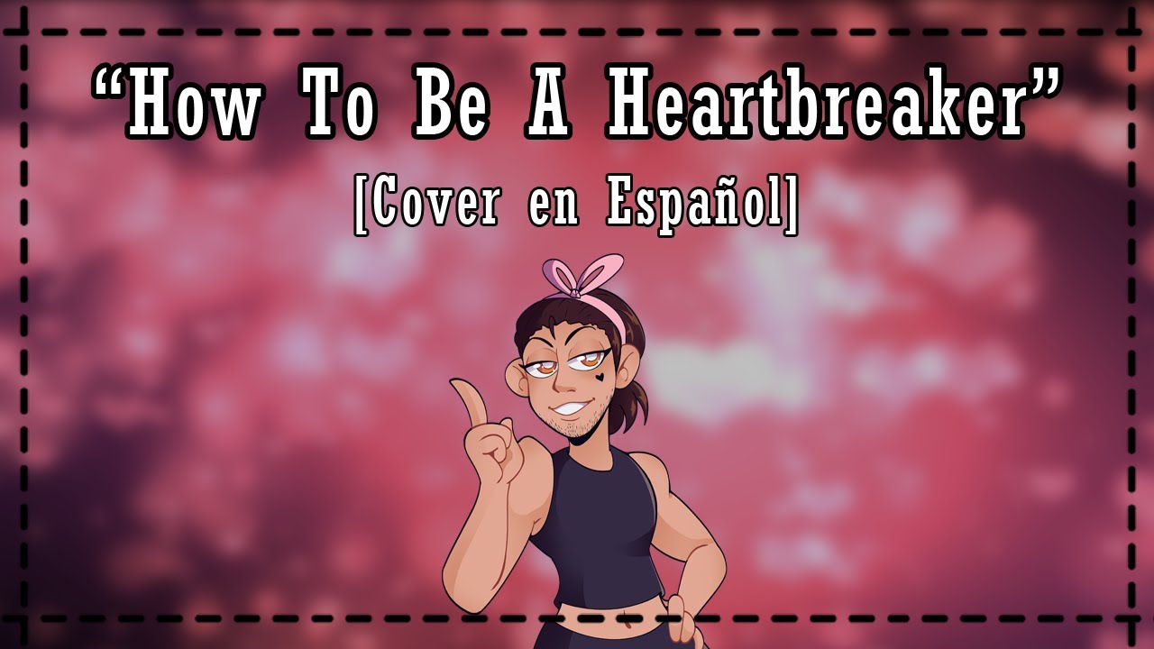 MARINA - How To Be A Heartbreaker (Cover En Español) | Rickydan