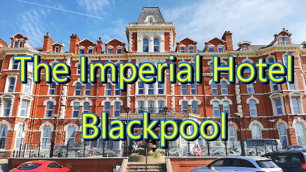 The Imperial Hotel Blackpool