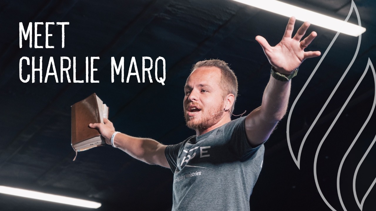Charlie Marq - Forge Speaker at Forge Ministries