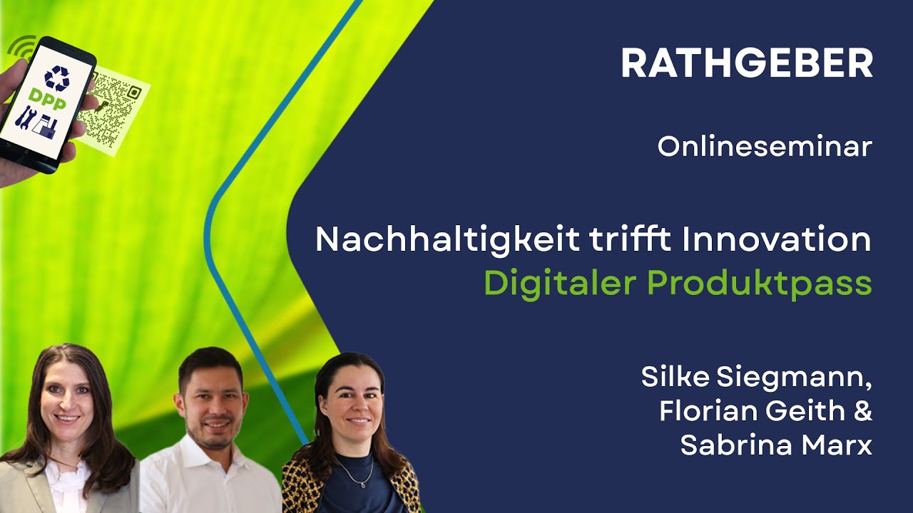 Nachhaltigkeit trifft Innovation - Digitaler Produktpass | Online-Seminar
