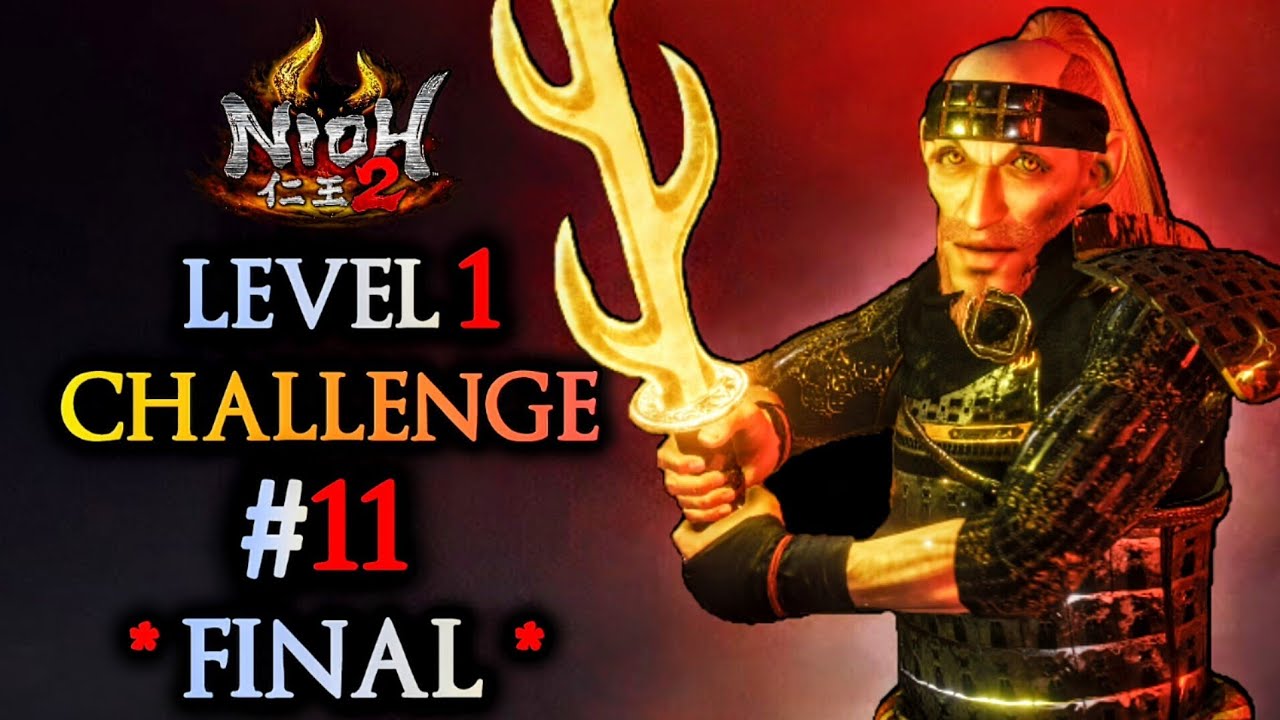 Nioh 2 | LEVEL 1 Challenge Playthrough Part 11: **LIVE**