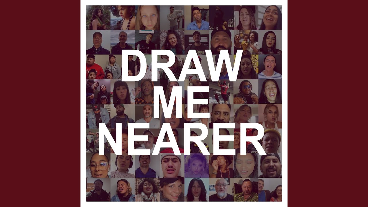 Draw Me Nearer 2020 (Extended)