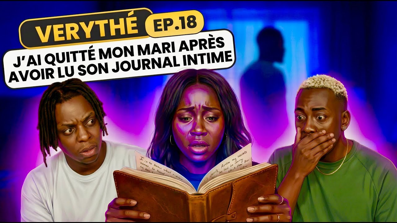 J'AI QUITTÉ MON MARI APRÈS AVOIR LU SON JOURNAL INTIME ! | EP. 018