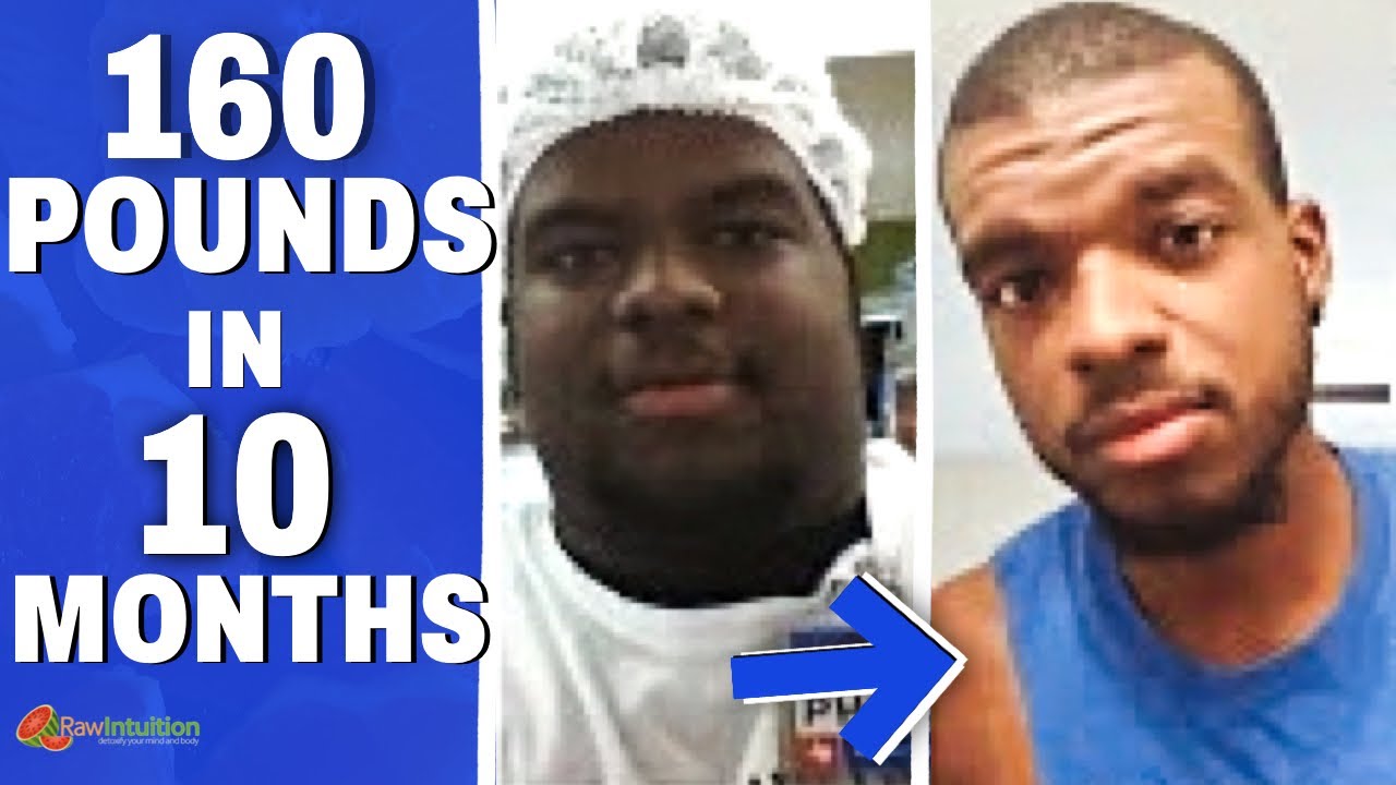 160lb Weight Loss On RAW VEGAN DIET