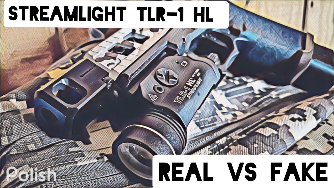 Real vs Fake      Streamlight TLR-1 HL    *updated*