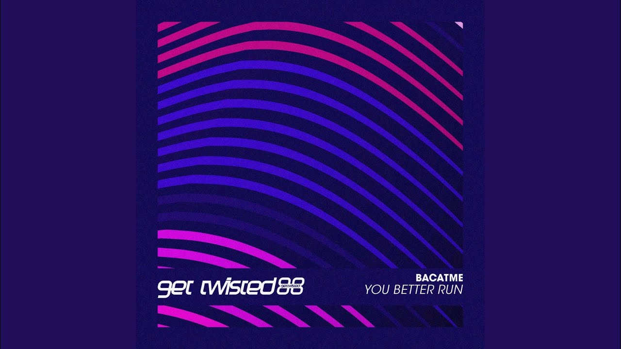 You Better Run (Original Mix)