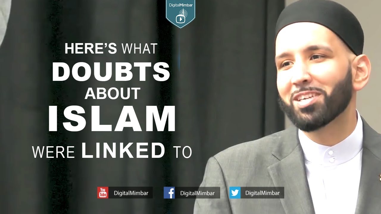 Here's what Doubts about Islam were linked to! - Omar Suleiman