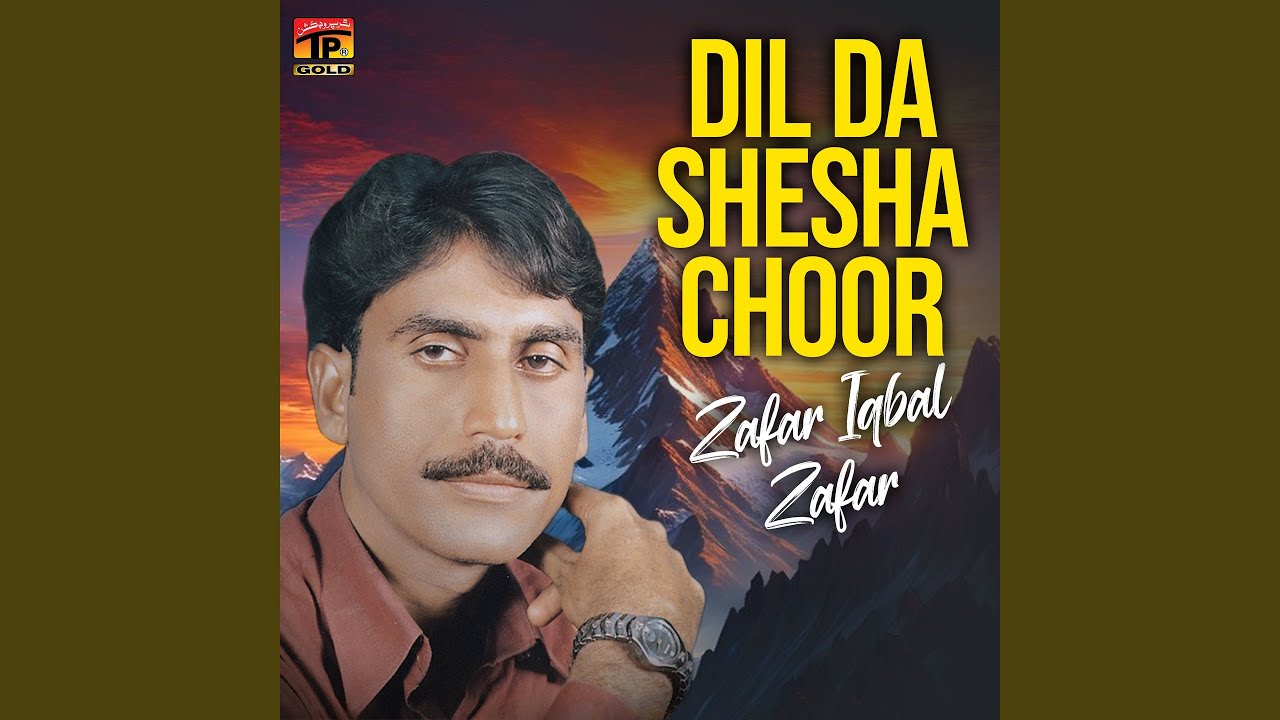 Dil Da Shesha Choor