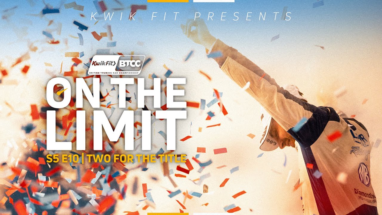 On The Limit S5 E10 | Two for the Title | BTCC 2024