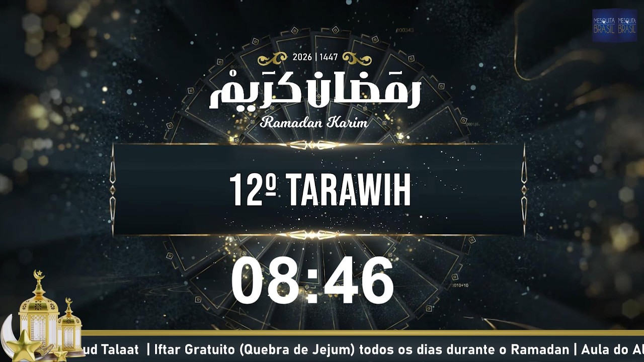 12º Tarawih | Ramadan 1447/2026