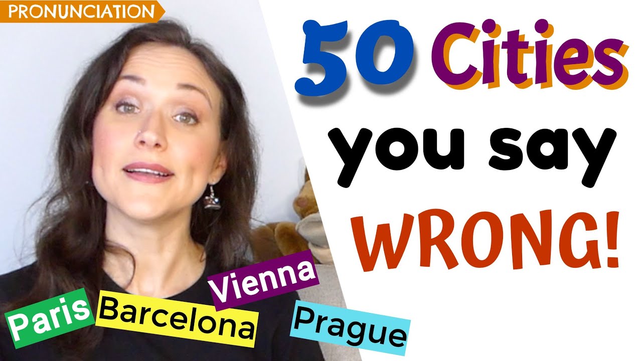50 City Names You Pronounce Wrong! | (How to say European cities in English)