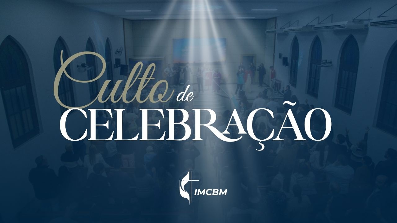 CULTO DE CELEBRAÇÃO | NOITE | DOMINGO | 22.02.2026
