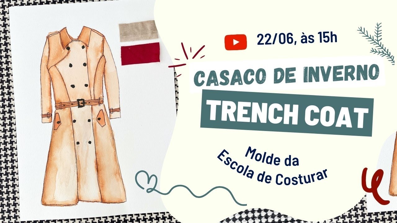 Aprenda a fazer um CASACO DE INVERNO TRENCH COAT  :: AO VIVO