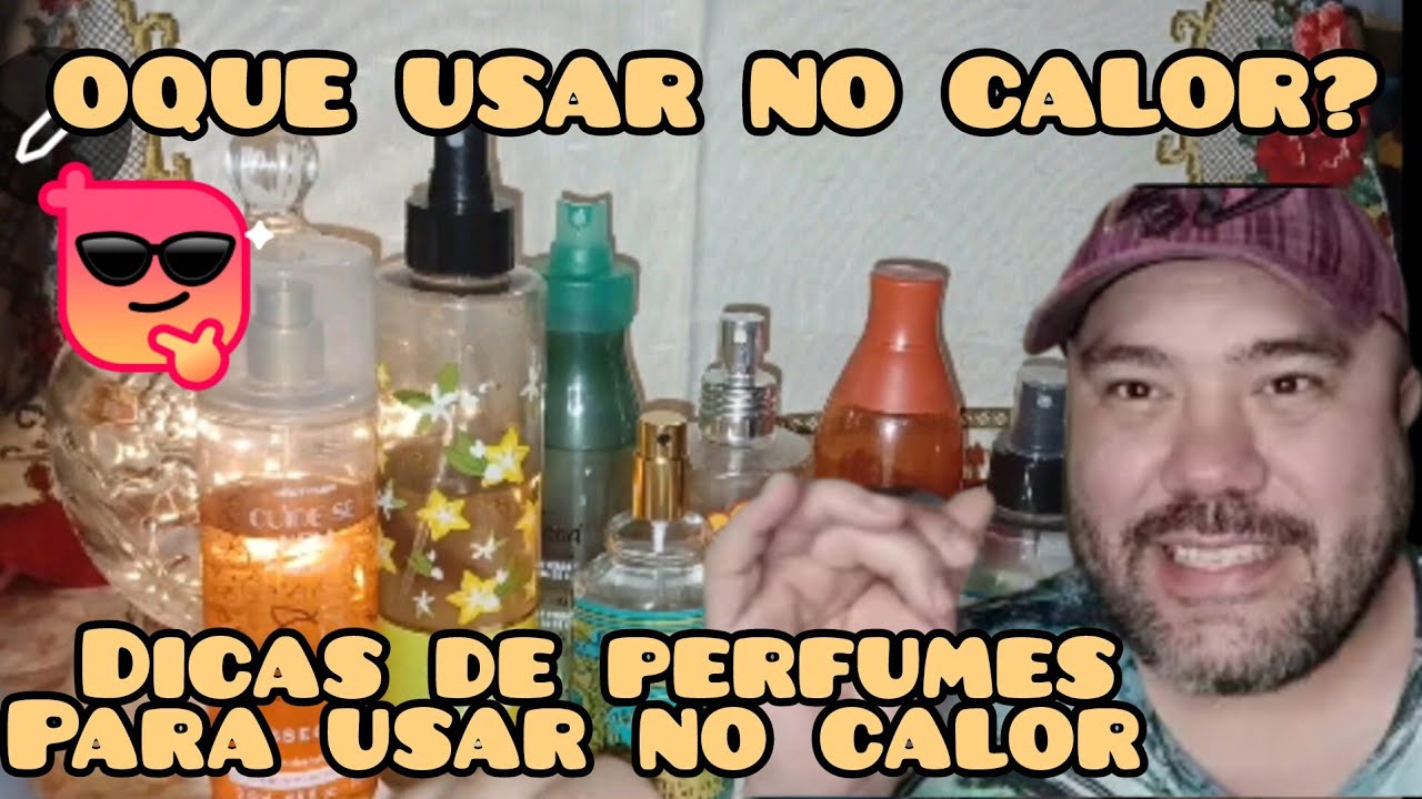 Oque usar no verao ?Dicas de perfume para usar no calor 