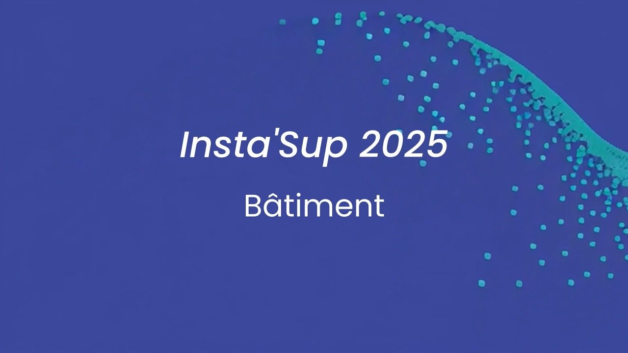Insta'Sup 2025 - Bâtiment