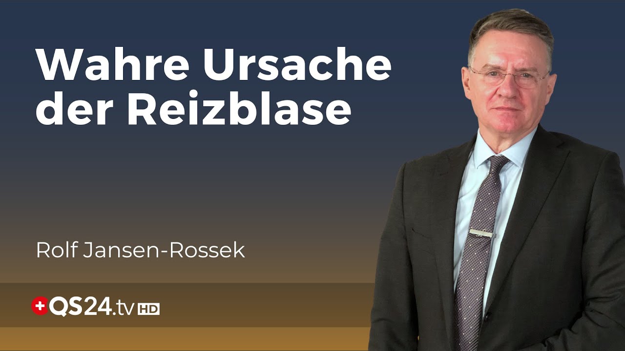 Reizblase als chronische Misch-Infektion | Arzt Rolf Jansen-Rosseck | Unter der Lupe | QS24