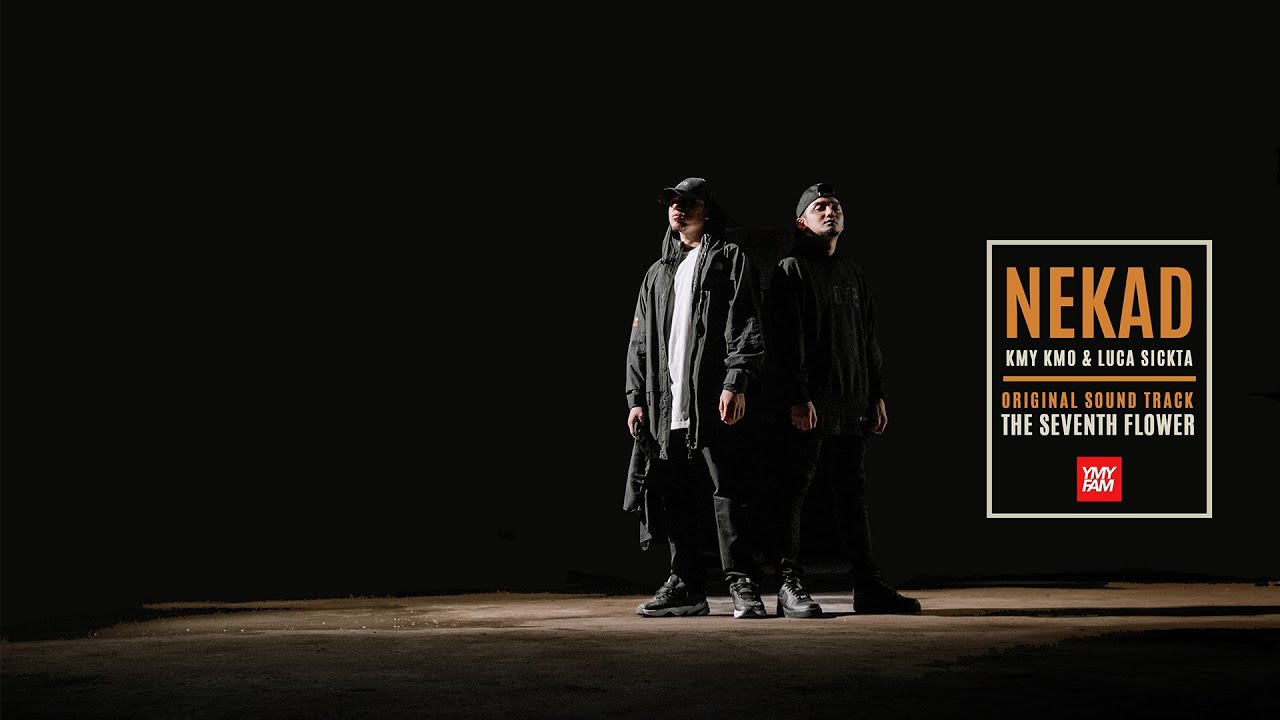 NEKAD ( The Seventh Flower OST ) - Kmy Kmo & Luca Sickta