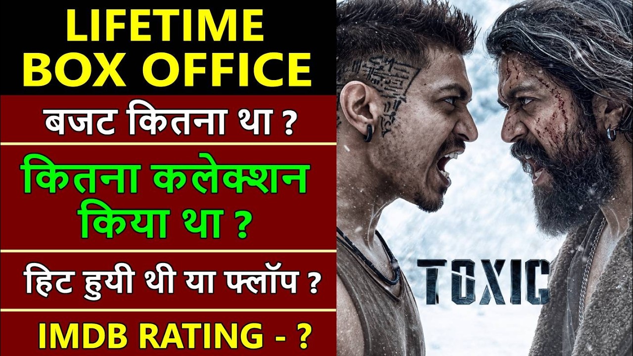 Toxic Lifetime Worldwide Box Office Collection, toxic movie hit or flop, yash, nayanthara