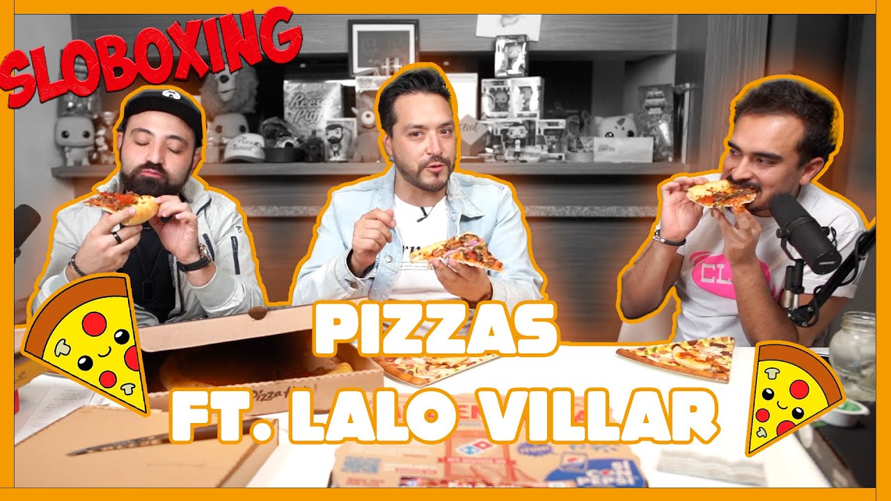 Sloboxing - EP14 Pizzas Ft. Lalo Villar