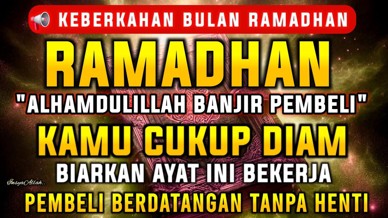 KUNFAYAKUN!!! PUTAR DITEMPAT USAHA, AYAT PELARIS JUALAN MUSTAJAB, PENARIK REZEKI DARI SEGALA PENJURU