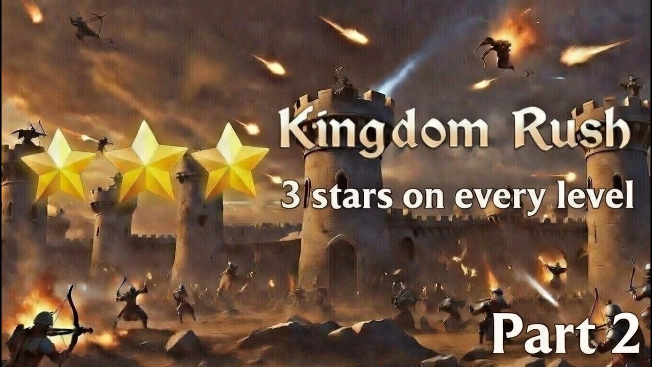 PERFECT RUN! Kingdom Rush Campaign *ALL 3 STARS* Tower Defense Perfection Strategy🔥Part 2 | 2026