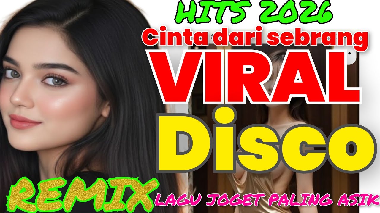 Cinta dari sebrang DISCO REMIX DANGDUT POPULER PALING ASIK LAGU JOGET SUMPAH PALING TOP  VIRAL 2026