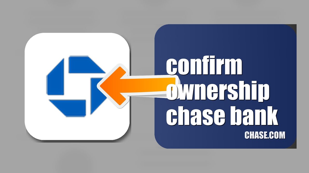 How To Confirm Ownership Of Your Chase Bank Account 2026 (QUICK FIX)